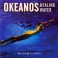 Dream music / GioAri / Okeanos: Healing Water