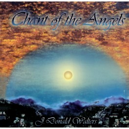 Donald Walters / Chant of the angels