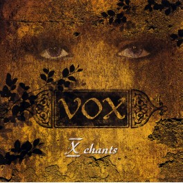 Dream music / Vox / X chants