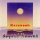 Karunesh / Beyond Heaven