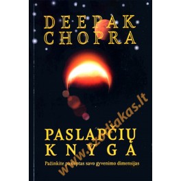 Deepak Chopra "Paslapčių knyga"