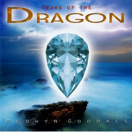 Medwyn Goodal / Tears of the DRAGON