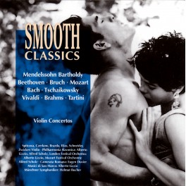 Smooth classics / Mendelssohn bartholdy * Beethoven * Bruch