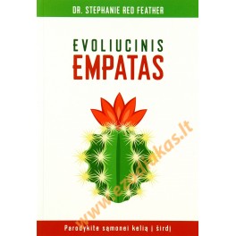 Dr. Stephanie Red Feather "Evoliucinis Empatas"