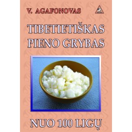 Agafonovas "Tibetietiškas pieno grybas"
