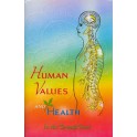 Charanjit Ghooi "Human Values and Health"